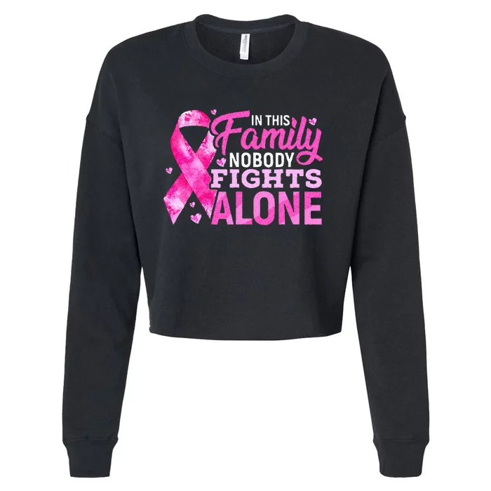 In This Family Nobody Fights Alone Breast Cancer Awareness Cropped Pullover Crew