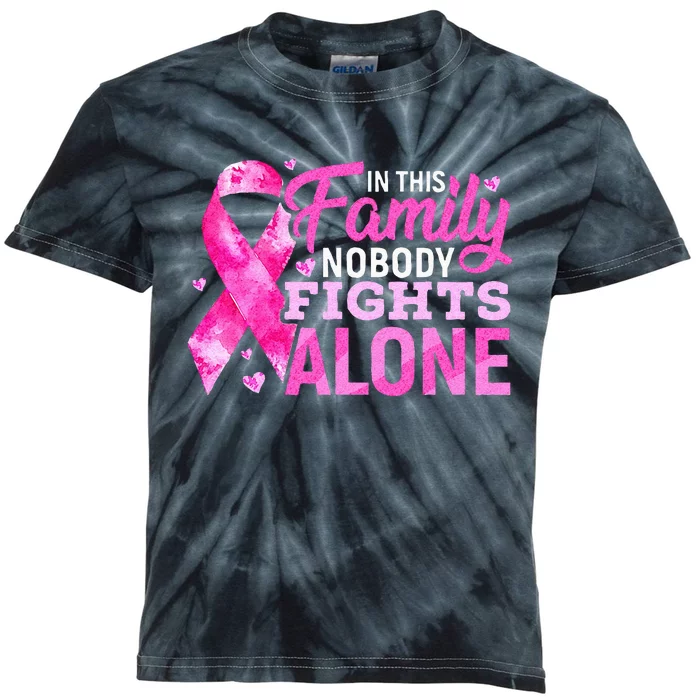 In This Family Nobody Fights Alone Breast Cancer Awareness Kids Tie-Dye T-Shirt