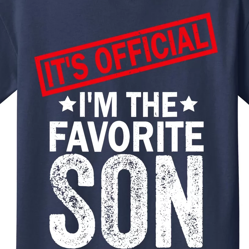 IM The Favorite Son Kids T-Shirt