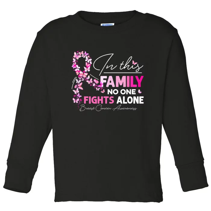 In This Family No One Fight Alone Breast Cancer Awareness Toddler Long Sleeve Shirt