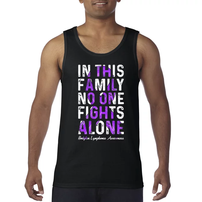 In This Family No One Fight Alone Hodgkin Lymphoma Awareness Tank Top