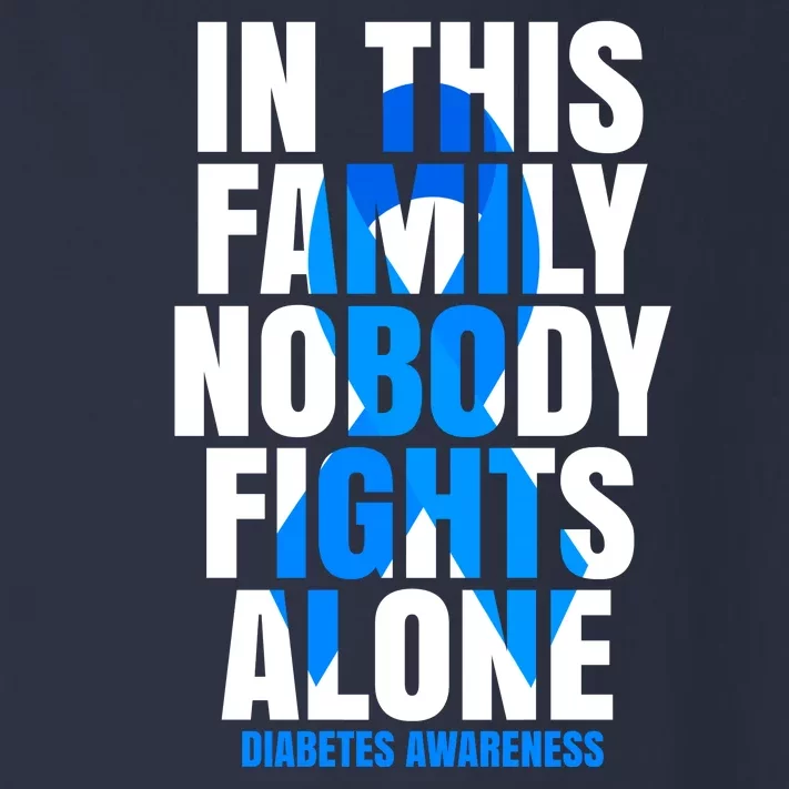 In This Family Nobody Fights Alone Diabetes Awareness Toddler Long Sleeve Shirt