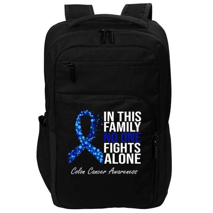 In This Family No One Fights Alone Colon Cancer Ribbon Impact Tech Backpack