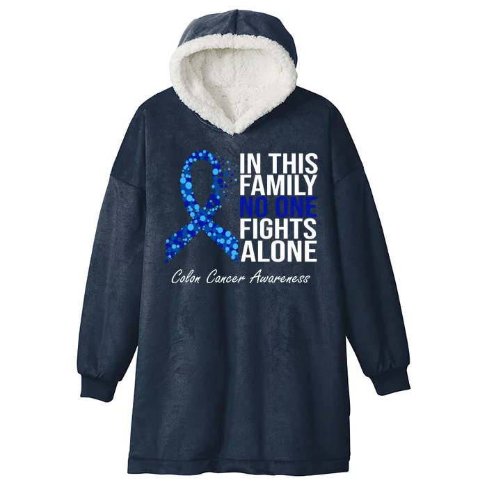 In This Family No One Fights Alone Colon Cancer Ribbon Hooded Wearable Blanket