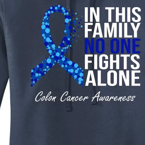 In This Family No One Fights Alone Colon Cancer Ribbon Women's Pullover Hoodie