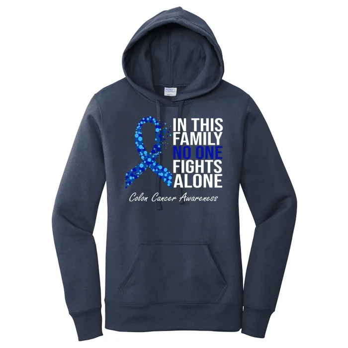 In This Family No One Fights Alone Colon Cancer Ribbon Women's Pullover Hoodie