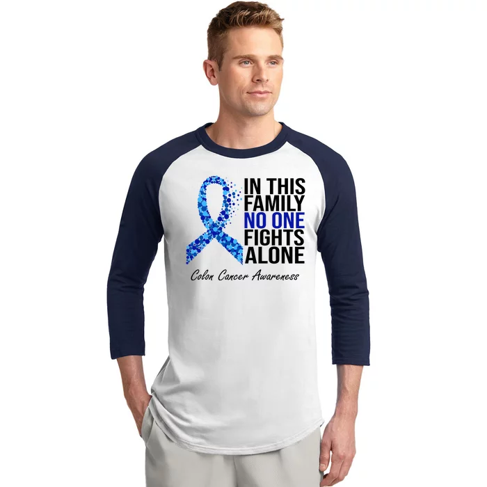 In This Family No One Fights Alone Colon Cancer Ribbon Baseball Sleeve Shirt