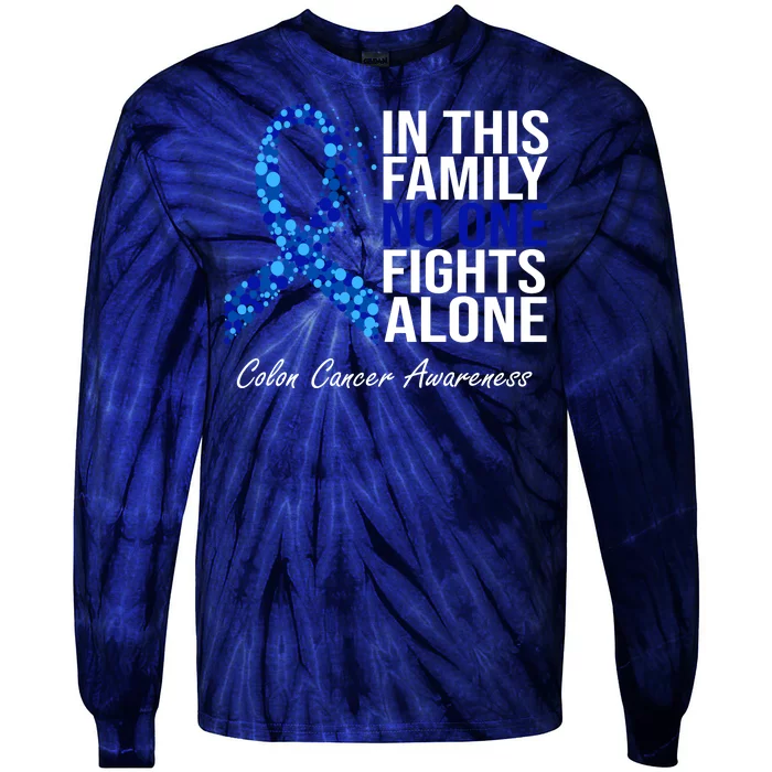 In This Family No One Fights Alone Colon Cancer Ribbon Tie-Dye Long Sleeve Shirt