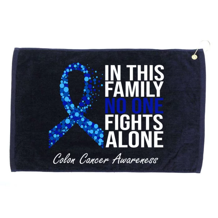 In This Family No One Fights Alone Colon Cancer Ribbon Grommeted Golf Towel