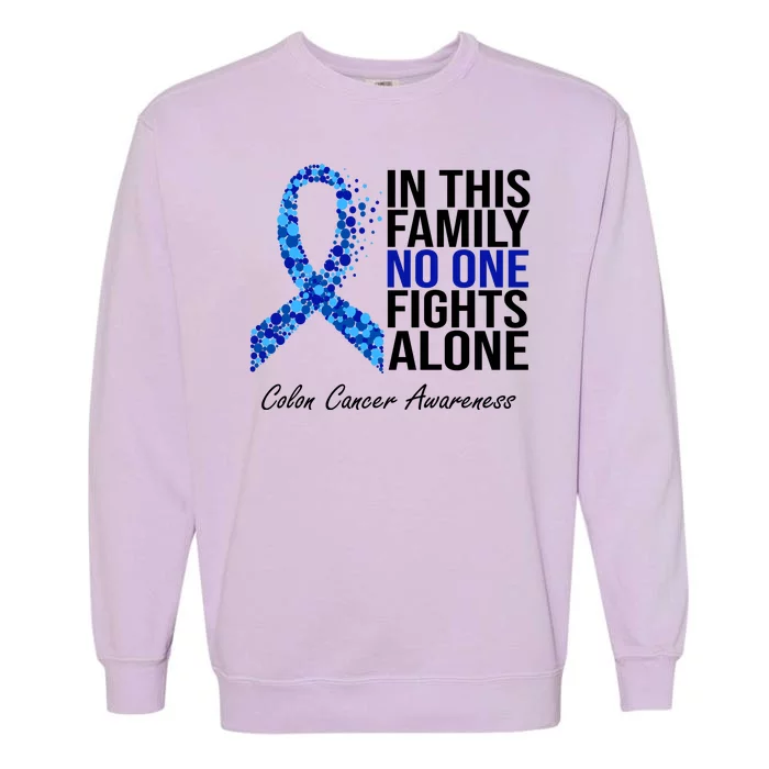 In This Family No One Fights Alone Colon Cancer Ribbon Garment-Dyed Sweatshirt