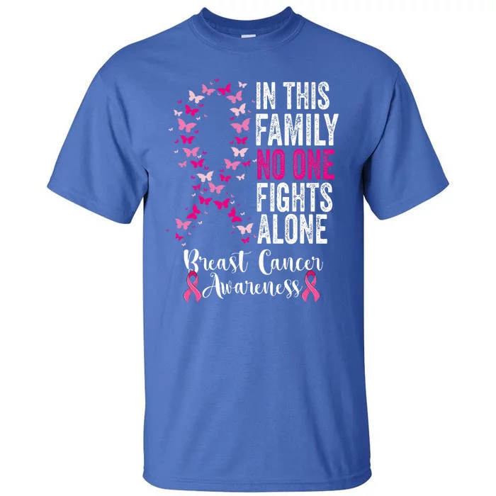 In This Family No One Fight Alone Breast Cancer Awareness Tall T-Shirt