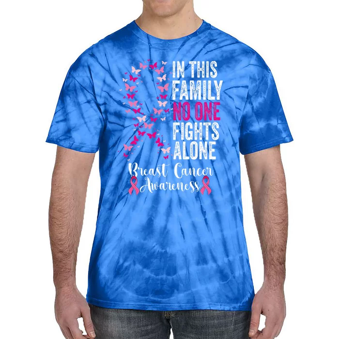 In This Family No One Fight Alone Breast Cancer Awareness Tie-Dye T-Shirt