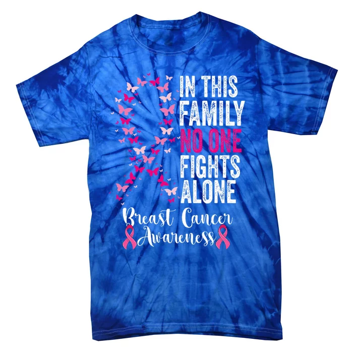 In This Family No One Fight Alone Breast Cancer Awareness Tie-Dye T-Shirt