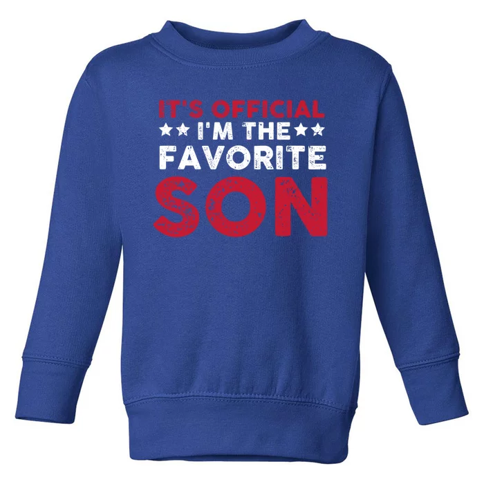 Im The Favorite Son Funny Saying Toddler Sweatshirt