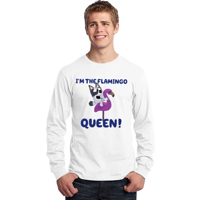 IM The Flamingo Queen Matching Family Vacation Tall Long Sleeve T-Shirt