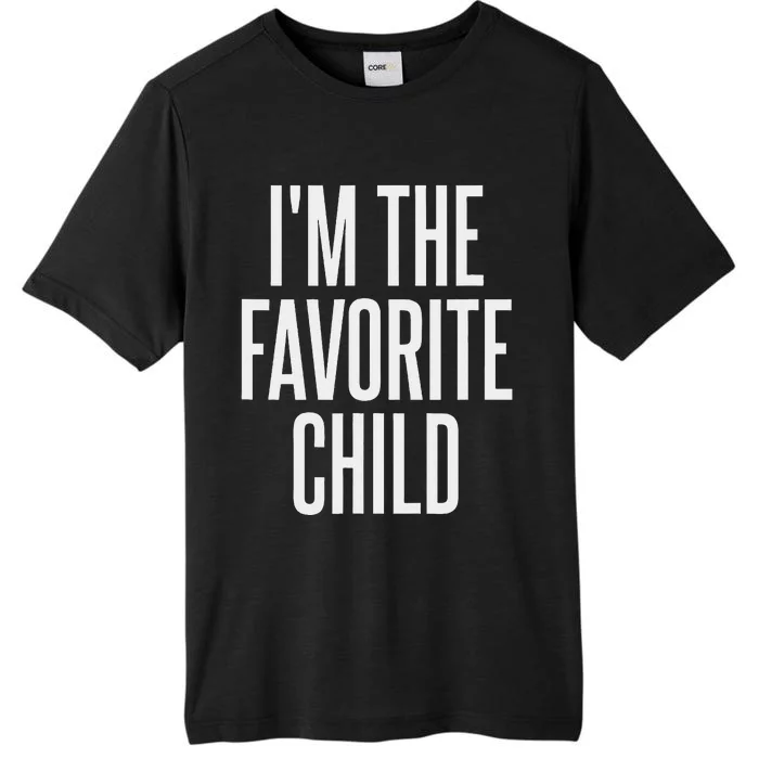 IM The Favorite Child ChromaSoft Performance T-Shirt