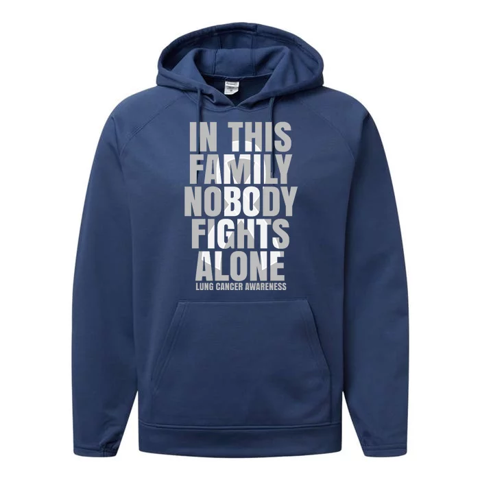 In This Family Nobody Fights Alone Lung Cancer Awareness Performance Fleece Hoodie