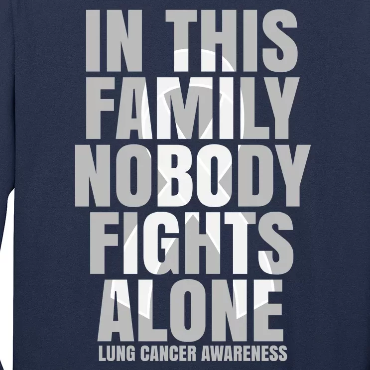 In This Family Nobody Fights Alone Lung Cancer Awareness Long Sleeve Shirt