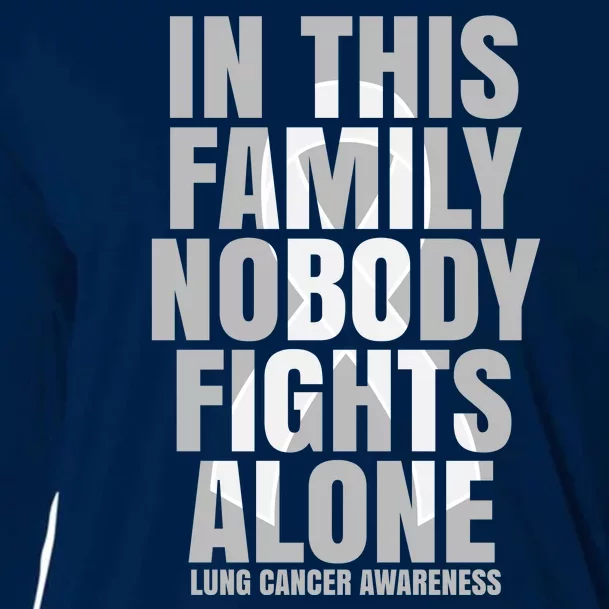 In This Family Nobody Fights Alone Lung Cancer Awareness Cooling Performance Long Sleeve Crew