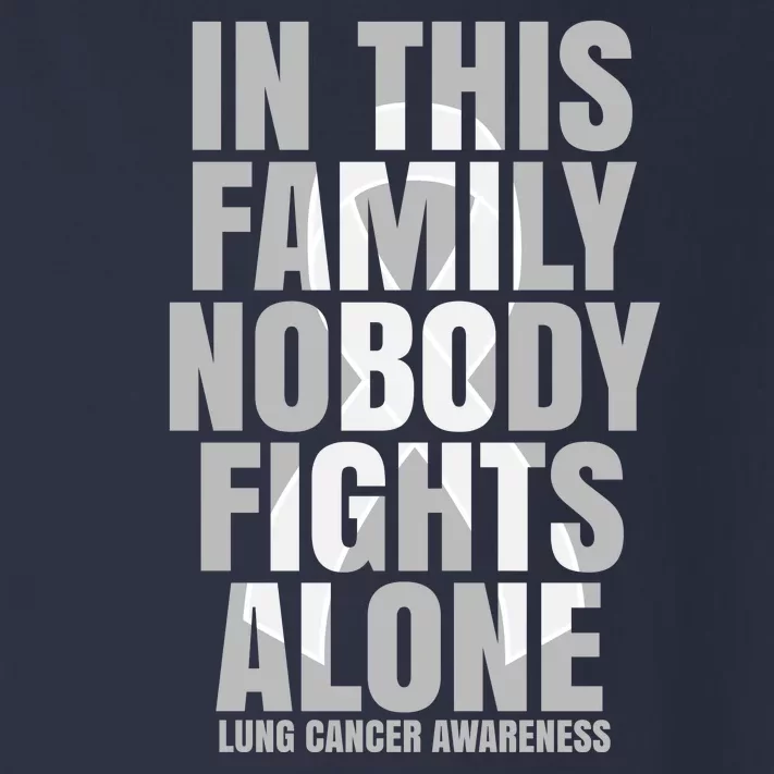 In This Family Nobody Fights Alone Lung Cancer Awareness Toddler Long Sleeve Shirt