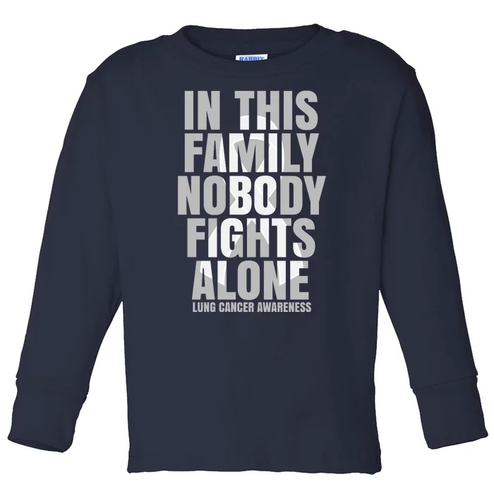 In This Family Nobody Fights Alone Lung Cancer Awareness Toddler Long Sleeve Shirt