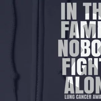 In This Family Nobody Fights Alone Lung Cancer Awareness Full Zip Hoodie