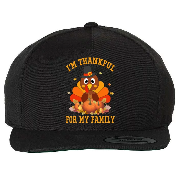 I'm Thankful For My Family Thanksgiving Little Turkey Wool Snapback Cap