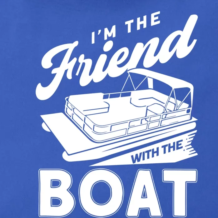 I'm The Friend With The Boat Pontoon Boating Funny Gift Zip Tote Bag