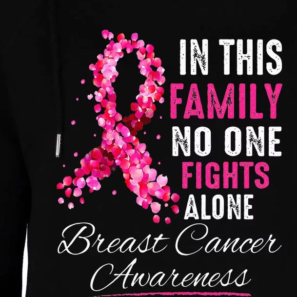 In This Family No One Fight Alone Breast Cancer Awareness Womens Funnel Neck Pullover Hood