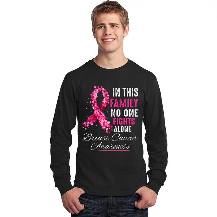 In This Family No One Fight Alone Breast Cancer Awareness Tall Long Sleeve T-Shirt