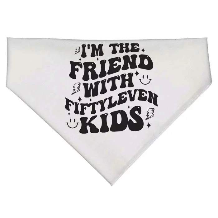 Im The Friend With Fiftyleven Mom Life Big Family USA-Made Doggie Bandana