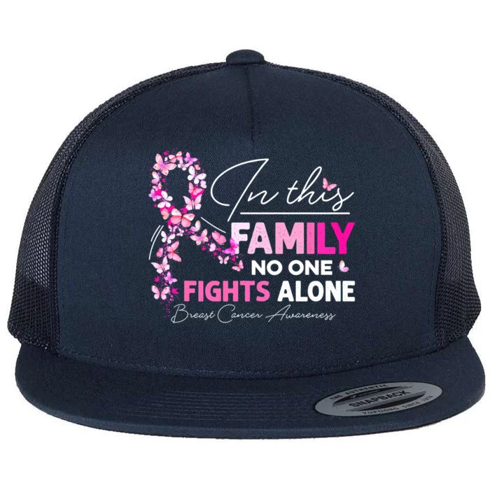 In This Family No One Fight Alone Breast Cancer Awareness Flat Bill Trucker Hat