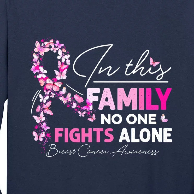 In This Family No One Fight Alone Breast Cancer Awareness Tall Long Sleeve T-Shirt