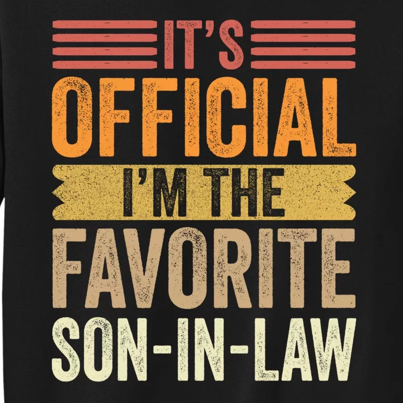 Im The Favorite Son In Law Child Funny Family Humor Retro Sweatshirt