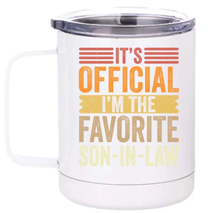 Im The Favorite Son In Law Child Funny Family Humor Retro Front & Back 12oz Stainless Steel Tumbler Cup