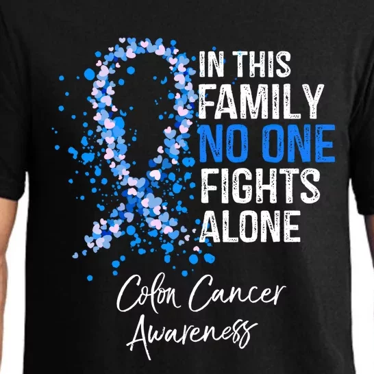 In This Family No One Fights Alone Colon Cancer Awareness Cute Gift Pajama Set