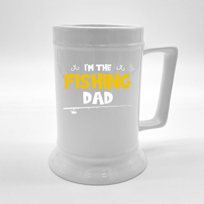 I'm The Fishing Dad Fishing Trip Matching Family Cool Gift Front & Back Beer Stein