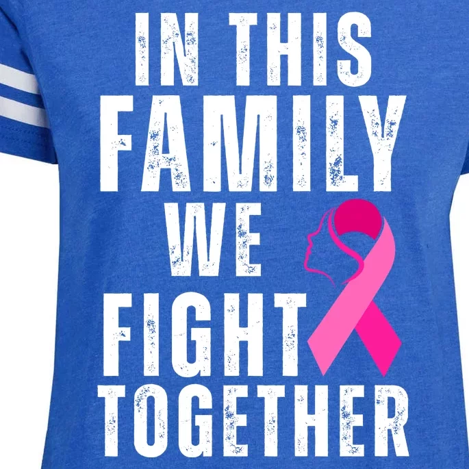 In This Family We Fight Together Breast Cancer Ribbon Enza Ladies Jersey Football T-Shirt