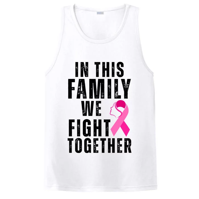 In This Family We Fight Together Breast Cancer Ribbon Performance Tank