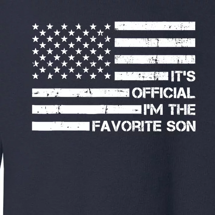 IM The Favorite Son Toddler Sweatshirt