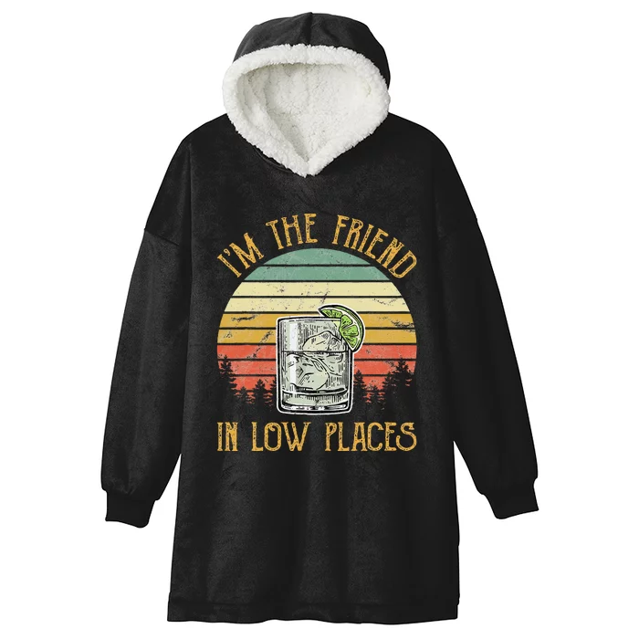 IM The Friend In Low Places Country Music Min Hooded Wearable Blanket