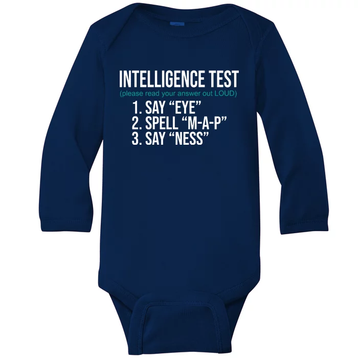 Intelligence Test Funny Message Baby Long Sleeve Bodysuit