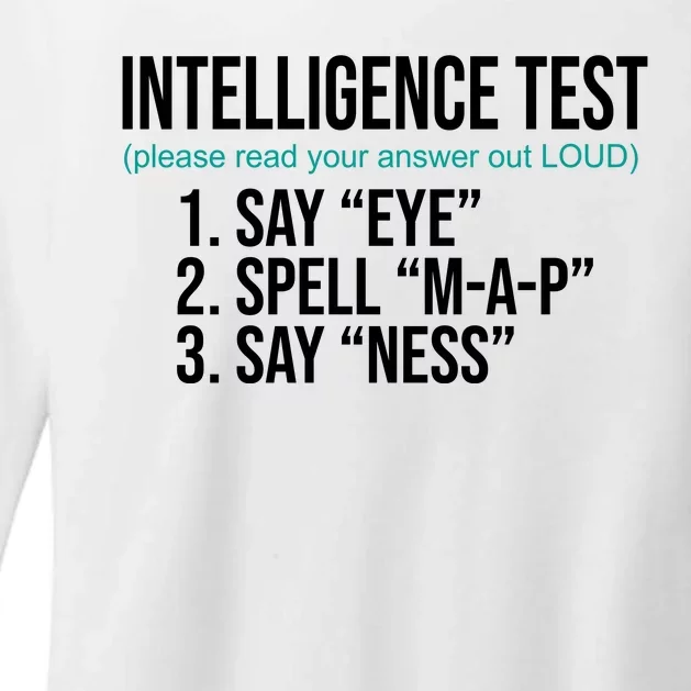 Intelligence Test Funny Message Womens CVC Long Sleeve Shirt