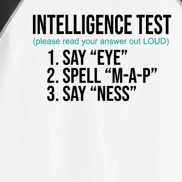 Intelligence Test Funny Message Toddler Fine Jersey T-Shirt