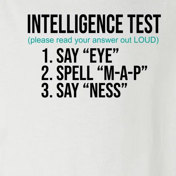 Intelligence Test Funny Message Toddler Long Sleeve Shirt