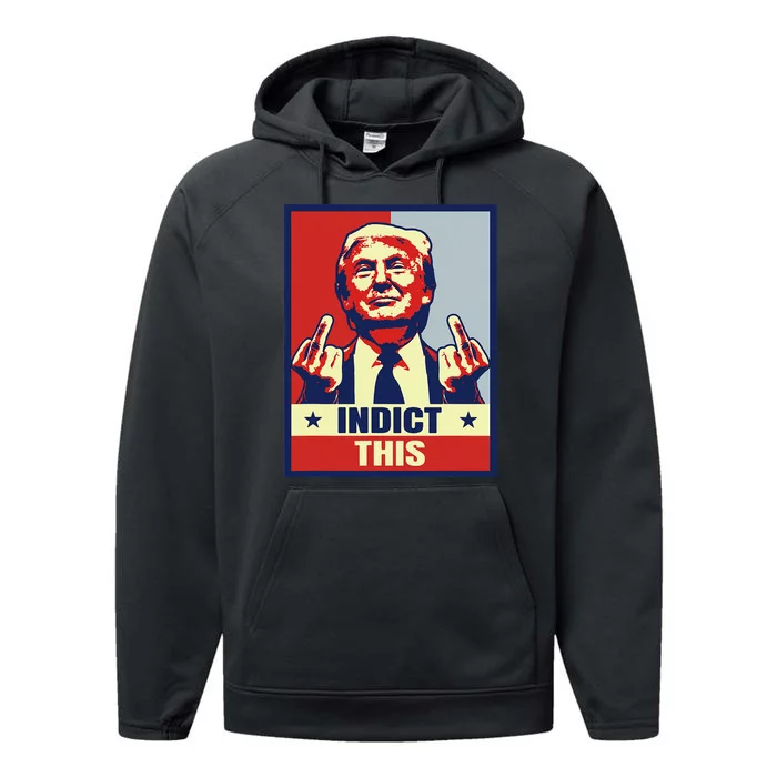 Indict This Funny Trump Shirts 2024 Performance Fleece Hoodie