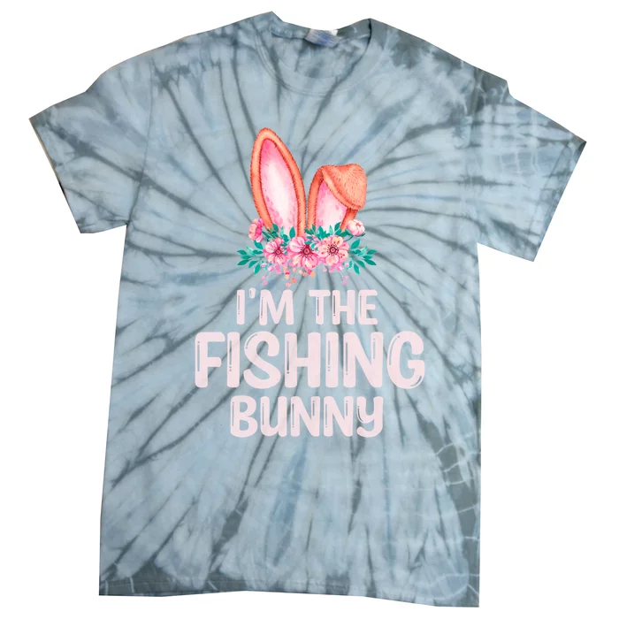 I'm The Fishing Bunny Matching Family Easter Party Gift Tie-Dye T-Shirt