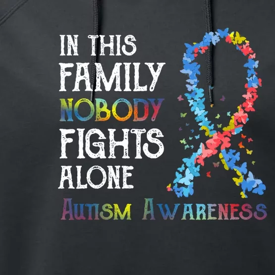 In This Family Nobody Fights Alone Autism Performance Fleece Hoodie