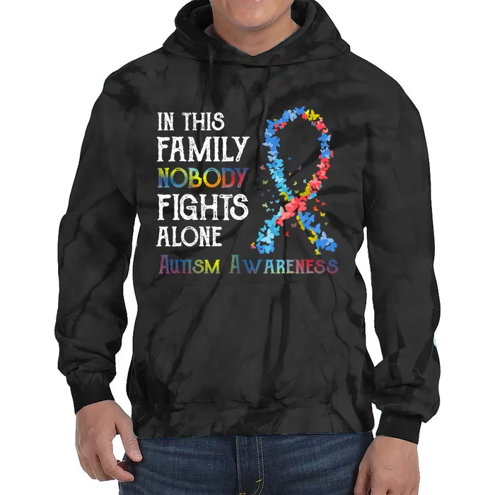 In This Family Nobody Fights Alone Autism Tie Dye Hoodie