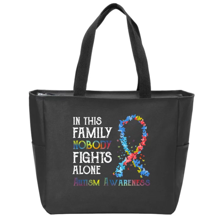 In This Family Nobody Fights Alone Autism Zip Tote Bag